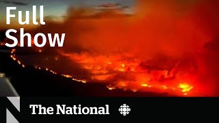 CBC News The National  BC wildfire threat [upl. by Wight465]