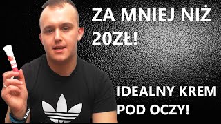 IDEALNY KREM POD OCZY ZA MNIEJ NIŻ 20 ZŁ [upl. by Hayouqes]