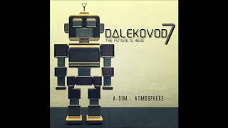 ASim  Atmosphere  Dalekovod 7  Crobot Muzik [upl. by Nettie]