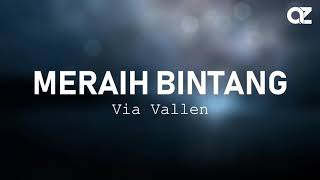 Lirik lagu meraih bintangvia vallen [upl. by Maidy781]