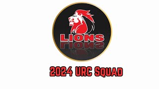 Lions 2024 URC Squad [upl. by Ecadnarb426]