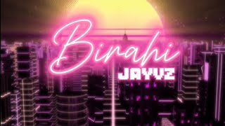 JAYVZ  Birahi Official Lyrics Video [upl. by Lessur]