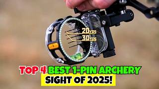 Top 4 Best 1 Pin Archery Sight 2025🔥 Compact Simple and Deadly Accurate [upl. by Niroht]