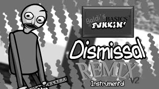 FNF Baldis Basics in Funkin Dismissal Remix V2 Instrumental [upl. by Anihs]