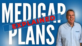 Medigap Plans Explained  Understanding Medicare Supplement Plans [upl. by Kerrin]