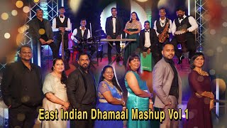 East Indian Dhamal Mashup  Vol 1 [upl. by Merc249]