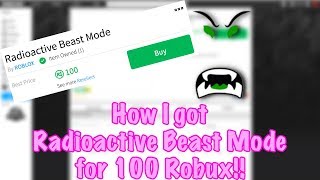 Roblox  I got Radioactive Beast Mode FIRST 5000 To Get It [upl. by Lib483]