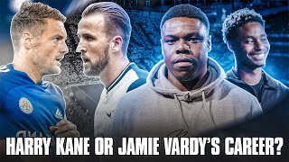 KANE OR VARDY WHOS CAREER WOULD YOU RATHER HAVE  PAS S2 E3 [upl. by Cohberg]