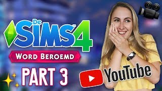 YOUTUBER worden in DE SIMS  De Sims 4 Word Beroemd  Part 3 [upl. by Anura706]