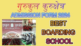 How to Fill Admission Form 2024  Gurukul Kurukshetra Online Form 2024 [upl. by Atiragram]