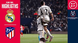 Resumen Supercopa de España  Real Madrid 53 Atlético de Madrid  Semifinal  🔴 RFEF [upl. by Lacombe]