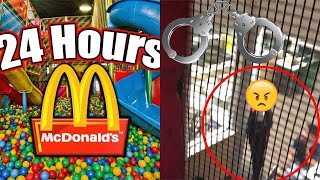 24 Hour Overnight in MCDONALDS PLAYPLACE Cant believe I got caught [upl. by Ennovart637]