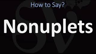 How to Pronounce Nonuplets 9 BABIES [upl. by Annoyik]