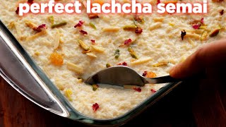 The Perfect Dudh Lachcha Semai Recipe [upl. by Bette]