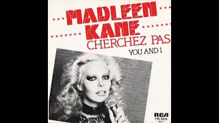 Madleen Kane  Cherchez Pas 1980  Playing for time extended 1981 [upl. by Loris]