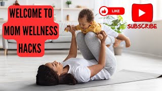 Health Made Simple for Busy Moms Quick Wellness Hacks Channel [upl. by Freyah999]