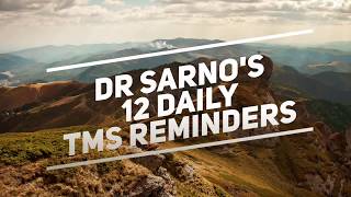 Dr Sarnos 12 daily TMS Reminders [upl. by Alboran]