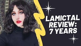 Lamictal Review 7 Years on LamictalLamotrigine Pros Cons Side Effects [upl. by Germano381]