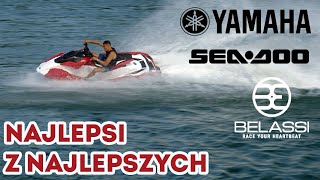 YAMAHA SEA DOO BELASSI najmocniejsze skutery wodne w akcji Najlepsi z najlepszych na wodzie [upl. by Hgielrebma]