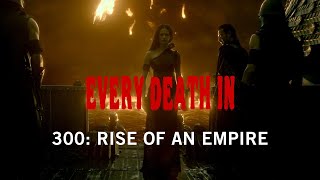 EVERY DEATH IN 182 300 Rise of an Empire 2014 [upl. by Valdes263]