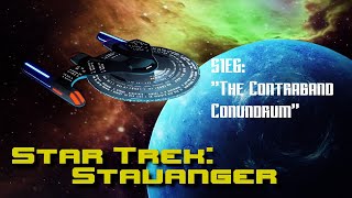 Star Trek Stavanger S1E6 quotThe Contraband Conundrumquot [upl. by Deborah]