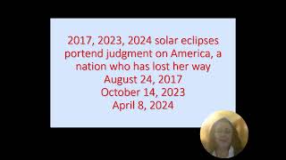 2017 2023 2024 Solar Eclipses Portend Judgment on America [upl. by Berlyn]