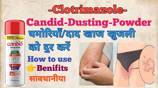 Candid dusting powder clotrimazole usebenifits subscribe दाद खाज खुजली को खत्म करें [upl. by Eecrad774]