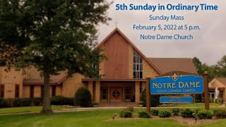 Mass for the 5th Sunday in Ordinary Time  February 5 2022 Notre Dame Church [upl. by Shurlocke]