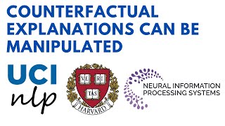 NeurIPS 2021 Counterfactual Explanations Can Be Manipulated [upl. by Geer]