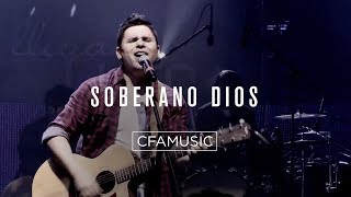 CFAMUSIC  Soberano Dios [upl. by Merle765]