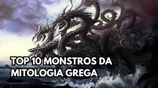 Top 10 Monstros Da Mitologia Grega [upl. by Anna-Diana]