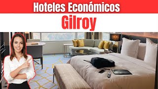 Hoteles Baratos en Gilroy [upl. by Sutphin367]