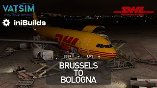 NEW INIBUILDS A300 Brussels  Bologna VATSIM✈️DHL [upl. by Ysabel403]