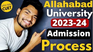 Allahabad University Admission 2023 Process  AU CUET 2023  AU me kaise admission le Step by Step [upl. by Nyladam]