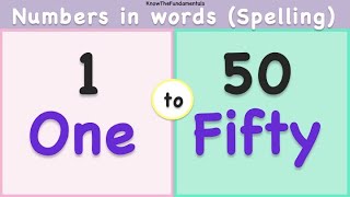 One to Fifty spelling in english  Numbers spelling 150  Learn numbers 1 to 50 in words  Count 50 [upl. by Kabob]