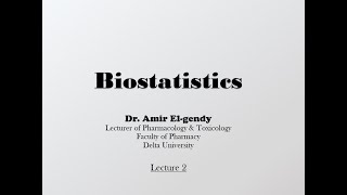 Biostatistics Lec 2 [upl. by Lunsford]