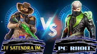 FF SATENDRA1M VS 🇮🇳 PC RHOIT 1 vs 1 custom challenge  custom challenge  Best m1887 oneshot [upl. by Alphonso407]