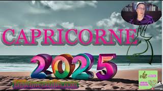 ♑HOROSCOPE 2025 ♑ CAPRICORNE ♑✅ Une année qui libère [upl. by Adiuqal362]