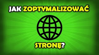 Jak zoptymalizować stronę internetową [upl. by Hatty]