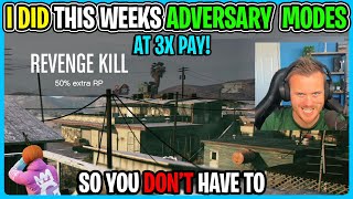 I Did The 3X MONEY ADVERSARY MODE So You Dont Have To GTA 5 Online [upl. by Deckert]