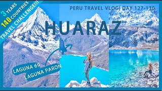 HUARAZ PERU HIKING In The PRECIOUS PURE NATURE 3 Years 140 Countries Travel Challenge [upl. by Suivat]