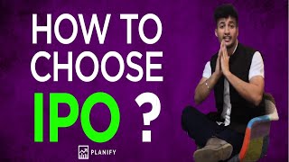 How to Choose Best IPO for Investment I Planify [upl. by Ayatahs405]