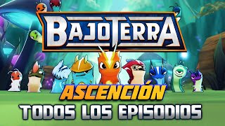 Bajoterra Ascensión  La Temporada Completa  Los 20 Episodios [upl. by Aggappera]