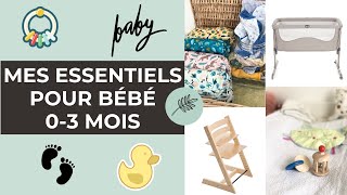 Mes indispensables BÉBÉ MINIMALISTES 03 MOIS 👶🏽🌿 [upl. by Ennairrek]