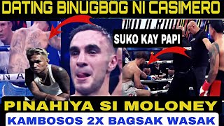 BREAKING NEWS DATING BINUGBOG NI CASIMERO PINAHIYA SI MOLONEY Kambosos 2x bagsak Salt Papi [upl. by Rennane689]