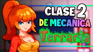 📕 Clase avanzada de mecanica Terrariana clase 2°  UNCLOK [upl. by Atsiuqal304]