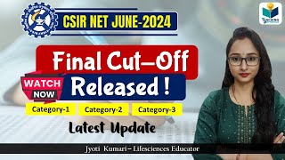 Final cutoff Released for CSIR NET JUNE 2024  CSIR NET JULY 2024 csirnet [upl. by Inneg]