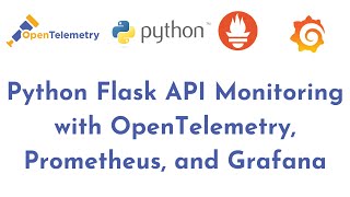 Python Flask API Monitoring with OpenTelemetry Prometheus and Grafana  Observability with OTEL [upl. by Spatz386]