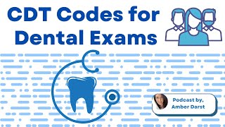 CDT Codes for Dental Exams [upl. by Yrogiarc504]