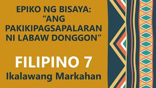 EPIKO NG BISAYAANG PAKIKIPAGSAPALARAN NI LABAW DONGGON FILIPINO 7M8 ARALIN SA FILIPINO [upl. by Thayne]